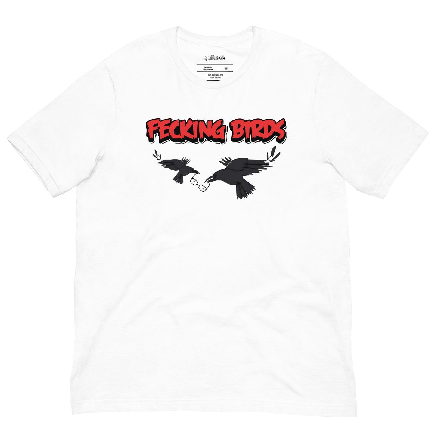 Fecking Birds Comedy Quote T-Shirt