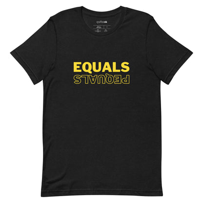 Equals Pequals Comedy Quote T-Shirt